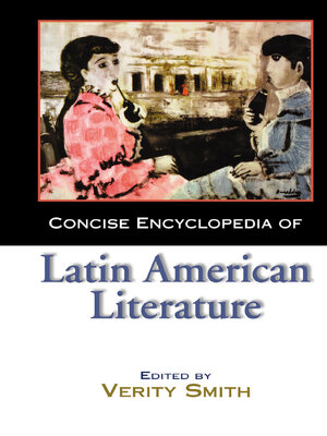 cover image of Concise Encyclopedia of Latin American Literature